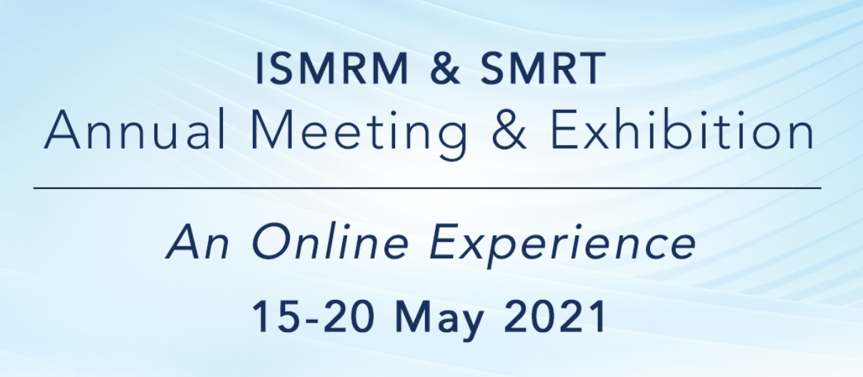 ISMRM 2021 Virtual Conference